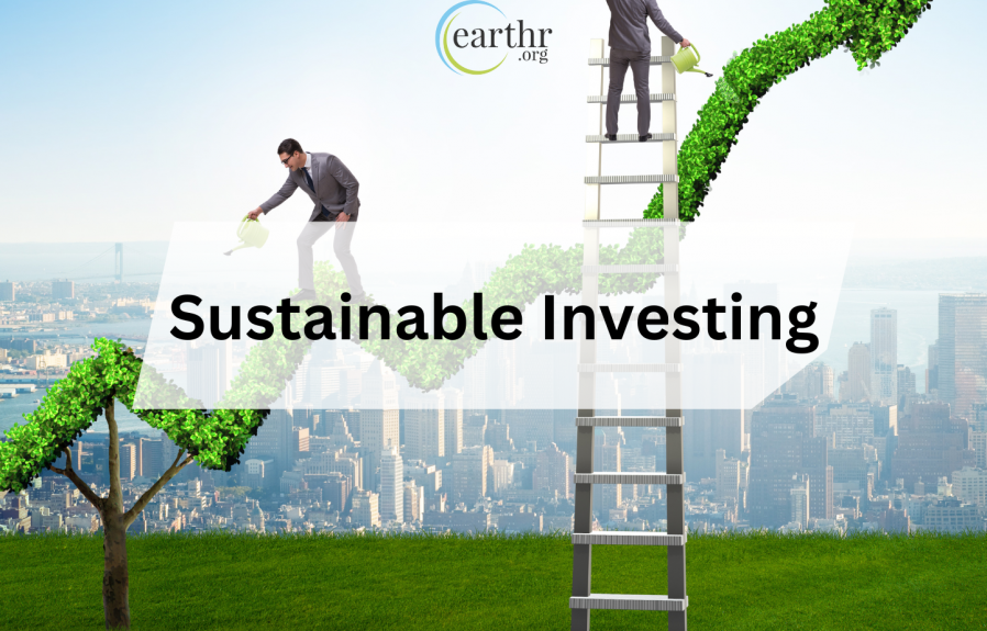 Sustainable Investing: A Path Towards a Greener Future